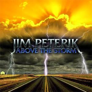 Jim Peterik And World Stage : Above the Storm